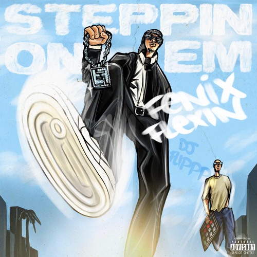 Fenix Flexin & Dj Flippp - Steppin on em