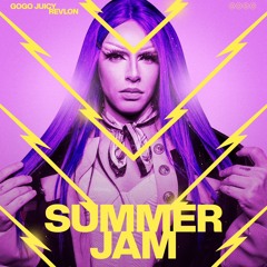 GOGO JUICY REVLON - SUMMER JAM (feat. ANDY M)