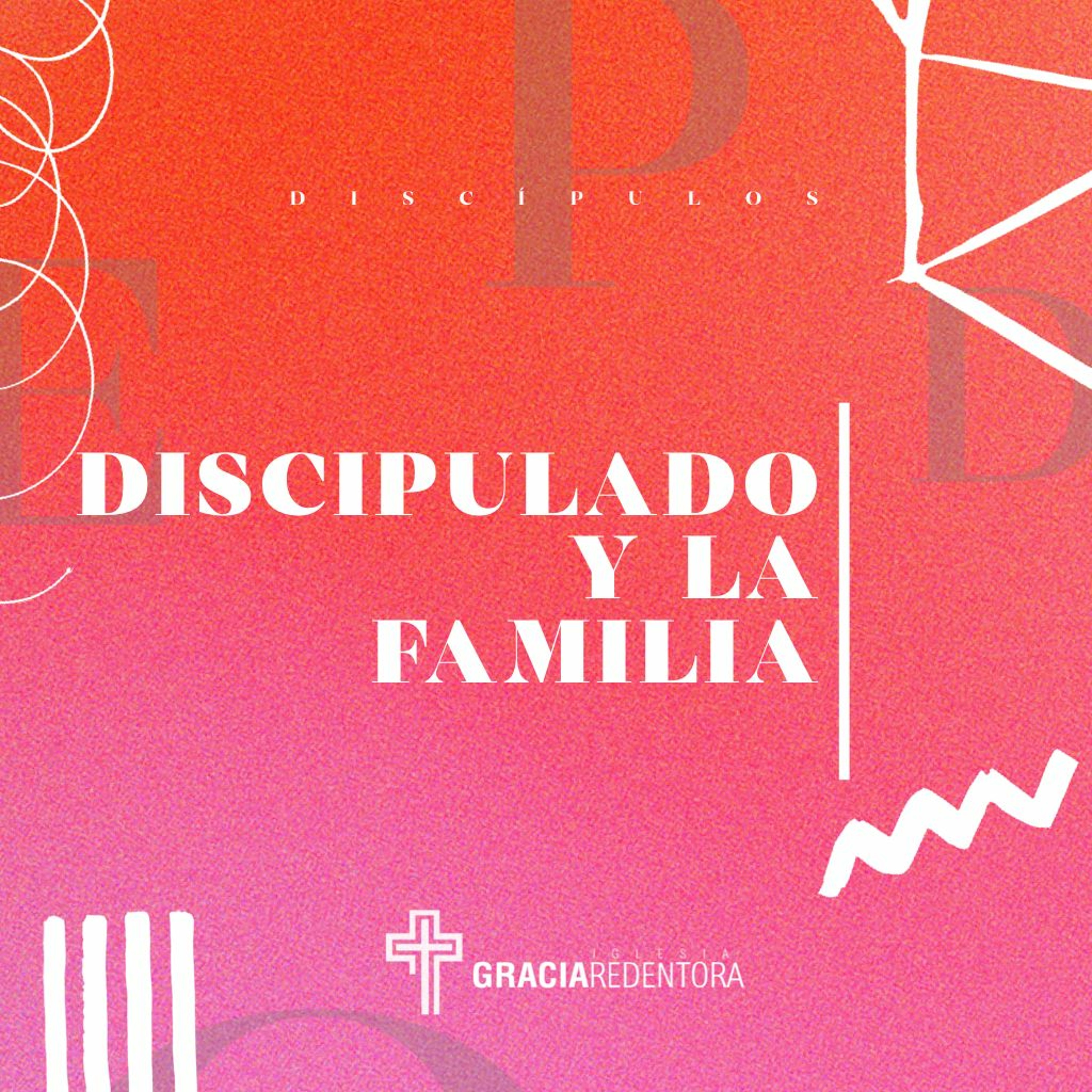 Discipulado y La Familia - Deuteronomio 6.4-25