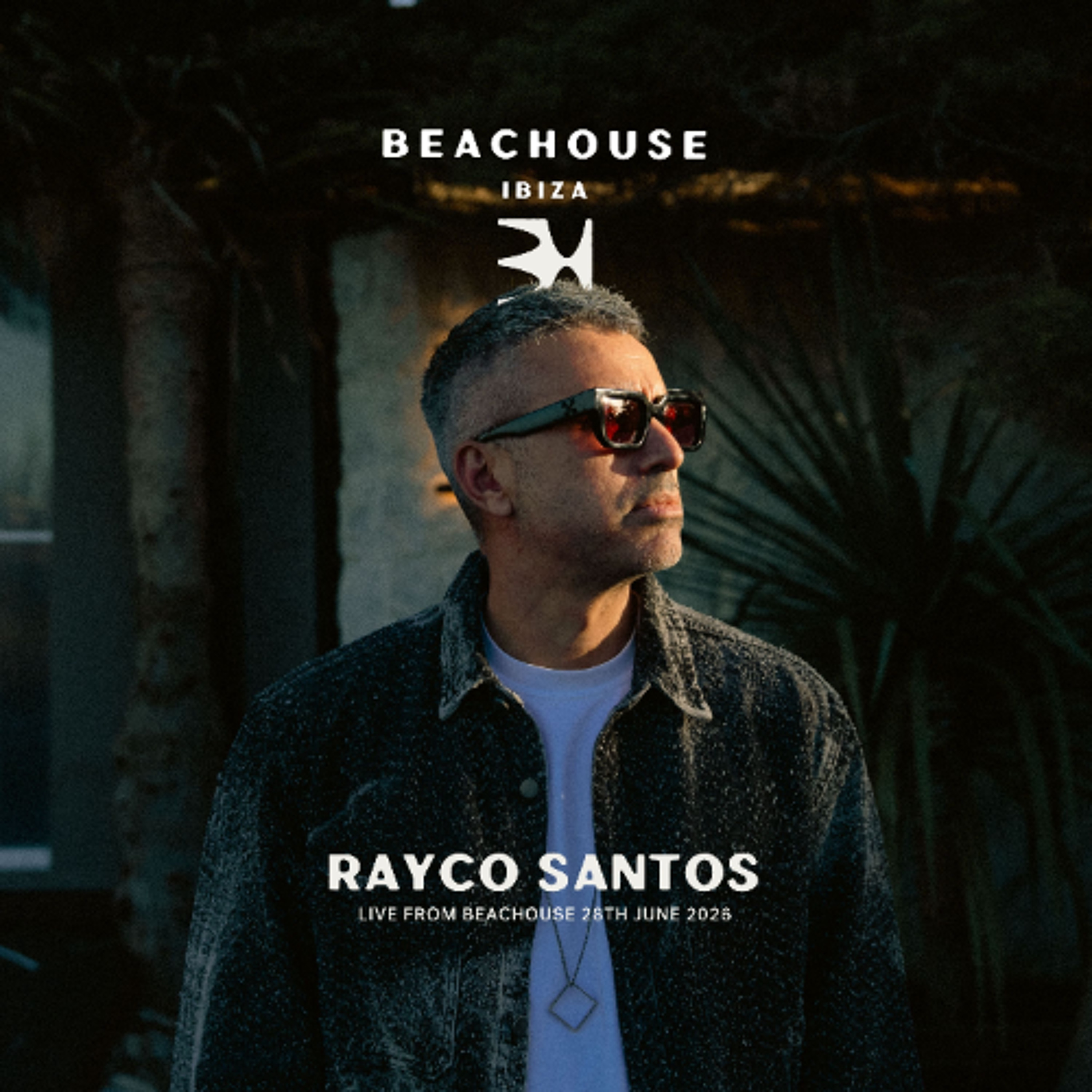 Rayco Santos live from Beachouse Ibiza 27th June 2026 episode artwork