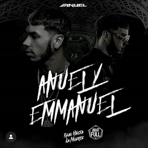 Stream ANUEL AA - ANUEL Y EMMANUEL by EA TRAP | Listen online for free on  SoundCloud