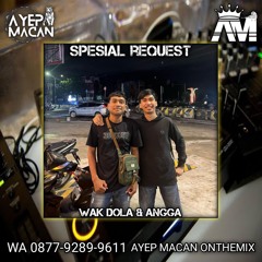 AYEP MACAN • FUNKOT KARMA CINTA x IKHLASKU BAHAGIAMU • [REQ ANGGA & WAK DOLA]
