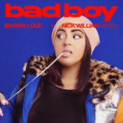 Marwa Loud - Bad Boy (Nick William Remix)