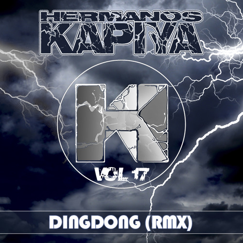 Hermanos Kapiya Vol 17 - Mr DingDong (Hnos Kapiya RMX)