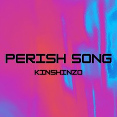Perish Song