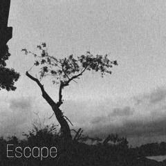 Escape