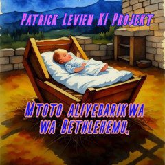 Mtoto aliyebarikwa wa Bethlehemu - Patrick Levien KI Projekt