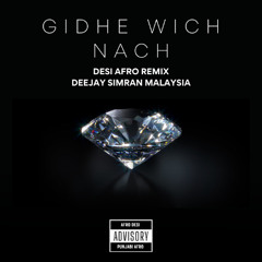 Gidhe Vich Nach (Afro Desi) Deejay Simran Malaysia
