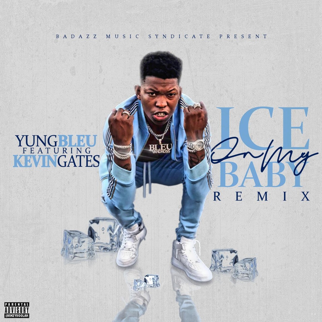 Listen to Ice On My Baby (Remix) [feat. Kevin Gates] by Yung