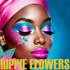 Hippie Flowers - Life's A Holiday