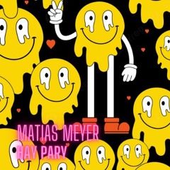 Matias Meyer - Hay Pary (Original Mix) FREE DOWNLOAD