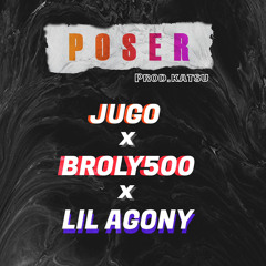 ( OG) Poser ( Ft. Broly500/ LonelyColoradoNights/ Lil Agony) (Prod. Katsu)