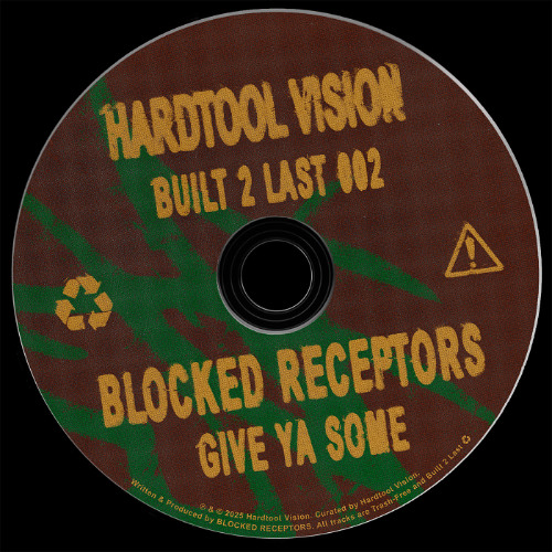 Premiere: BLOCKED RECEPTORS - GIVE YA SOME [B2L002]