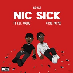 Nic Sick ft. Kill Tuxedo (prod. Paryo)