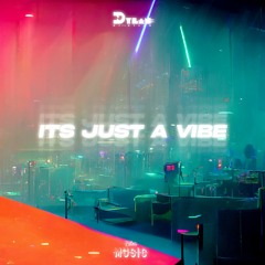 It's A Vibe - Mixed by DJ Dylan