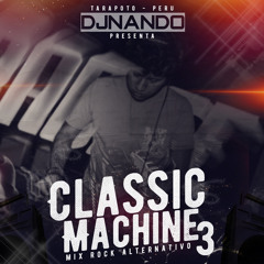 Classic Machine 3 - Mix Rock Alternativo [NandoFT 2020]
