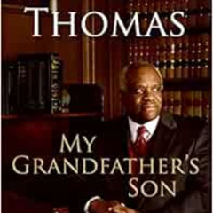 [Access] EPUB ✔️ My Grandfather's Son: A Memoir by Clarence Thomas PDF EBOOK EPUB KIN