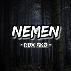 Nemen - NDX  ( Remix )