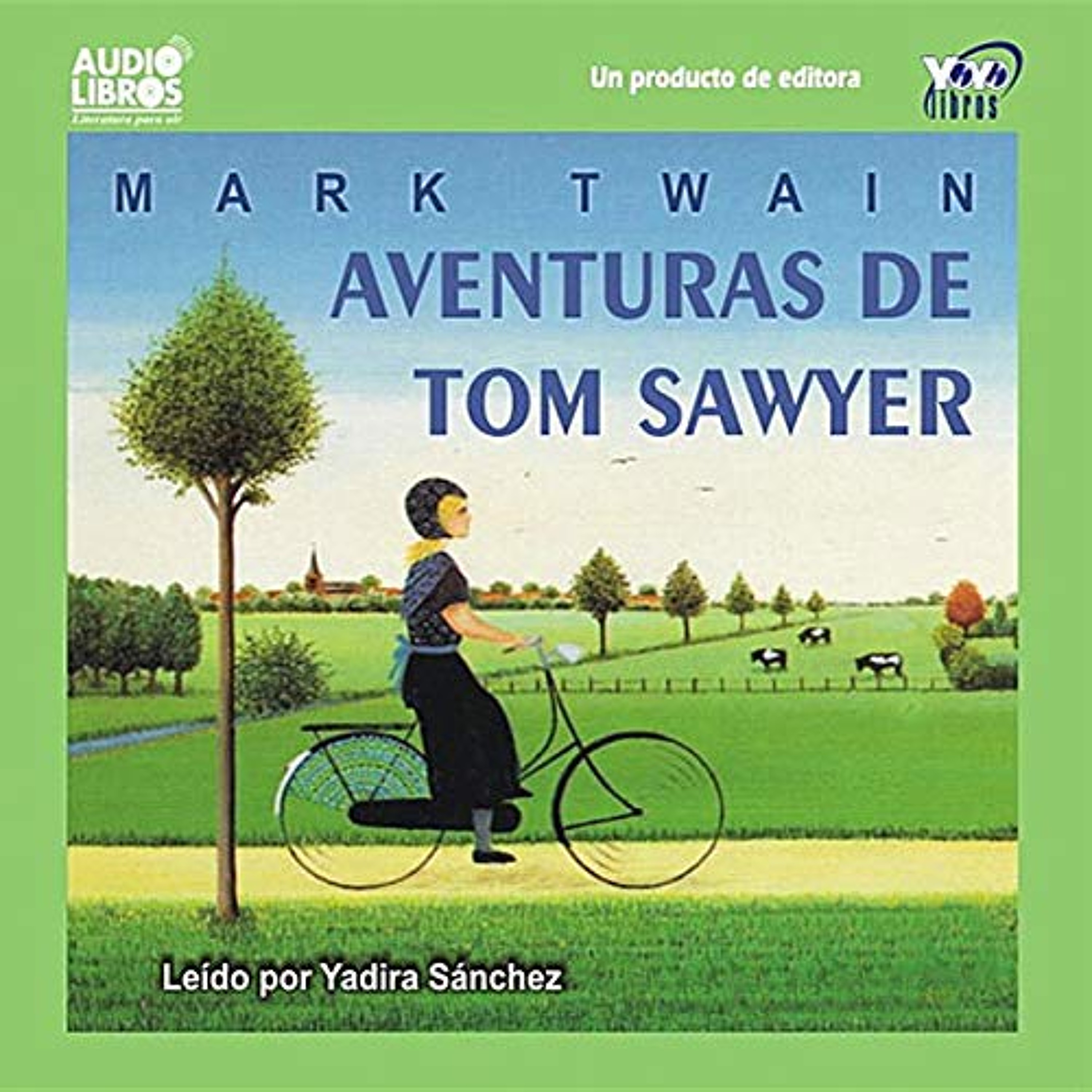 Aventuras de Tom Sawyer [The Adventures of Tom Sawyer] (Audiolibro) | Prueba Gratis