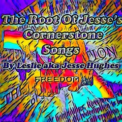 Jesse's Cornerstone Songs