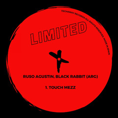 BLACK RABBIT (AR), Ruso Agustin - Touch Mezz (Original Mix)_TLT144