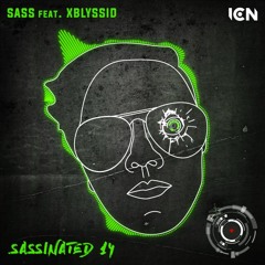 Sassinated 14 [Sass feat. XbLyssid] [IBIZA CLUB NEWS RADIO]