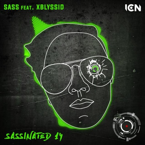 Sassinated 14 [Sass feat. XbLyssid] [IBIZA CLUB NEWS RADIO]