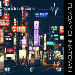 Yasuha - Flyday Chinatown (Xandro Skøre Remix/Bootleg)