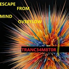 Escape From Mind Overflow