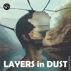 LAYERS In DUST