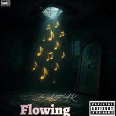 Flowing
