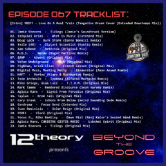 2 Years of Beyond the Groove (Episode 067) | Downtown Radio 99.1 FM KTDT | 25 July 2025