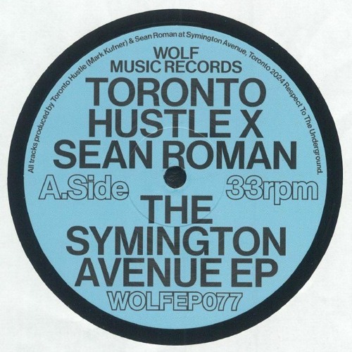 Toronto Hustle x Sean Roman / The Symington Avenue EP (Kai Alce Remix, Abacus) Toronto Hustle x Sean Roman / The Symington Avenue EP (Kai Alce Remix, Abacus)