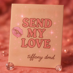 Send My Love