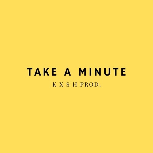 Take A Minute | Hip Hop Beat