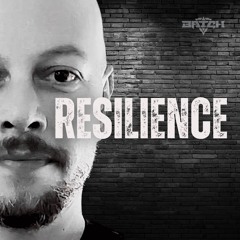 RESILIENCE