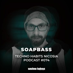 THN Podcast 074 - SoapBass (Polite as Fck)