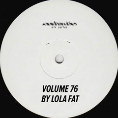 Mix Series Vol. 76 by Lola Fat