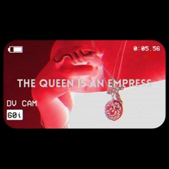 The Queen is an Empress
