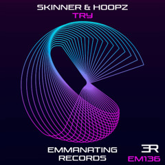 Skinner & Hoopz Try (Teaser Clip) - Out Now On Emmanating Records