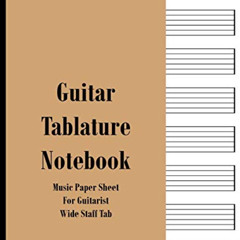 Get EPUB 🖍️ Guitar Tablature Notebook: Music Paper Sheet For Guitarist And Musicians