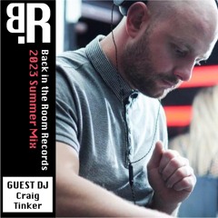 Guest dj Craig Tinker - Sampler Summer Mix