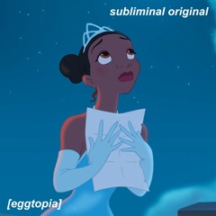 disney visuals: tiana; beauty & lifestyle subliminal [eggtopia]