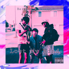 Lost My Mind (feat. 2kFerg)(Prod. GioJ)