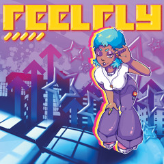 FEEL FLY