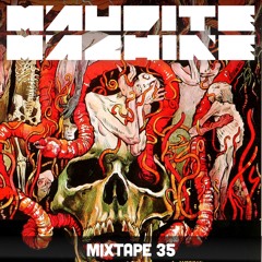 Maudite Machine Mixtape #035