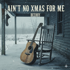 Ain’t no Xmas to me