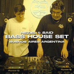 NEZIEL & SAID | BASS HOUSE SET | Buenos Aires, Argentina