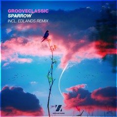 Grooveclassic - Sparrow [Zephyr Music]