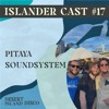 Скачать видео: Pitaya Soundsystem - Islander Cast 17